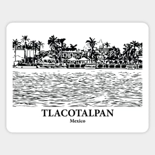 Tlacotalpan - Mexico Magnet